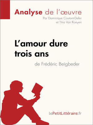 cover image of L'amour dure trois ans de Frédéric Beigbeder (Analyse de l'oeuvre)